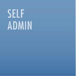 Self Administration